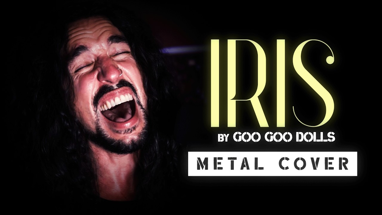 Ver Iris - Goo Goo Dolls (Metal Cover by Anthony Vincent) en YouTube Ver Iris - Goo Goo Dolls (Metal Cover by Anthony Vincent) en YouTube
