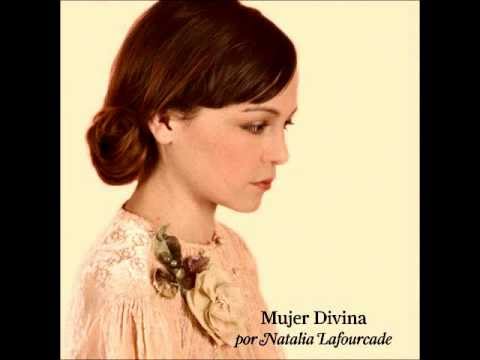 Natalia Lafourcade - Mujer Divina (Ft Adrián Dargelos)