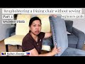 PART 2 HOW TO REUPHOLSTER A DINING CHAIR WITHOUT SEWING  STEP BY STEP GUIDE | TAPACIRANJE STOLICA