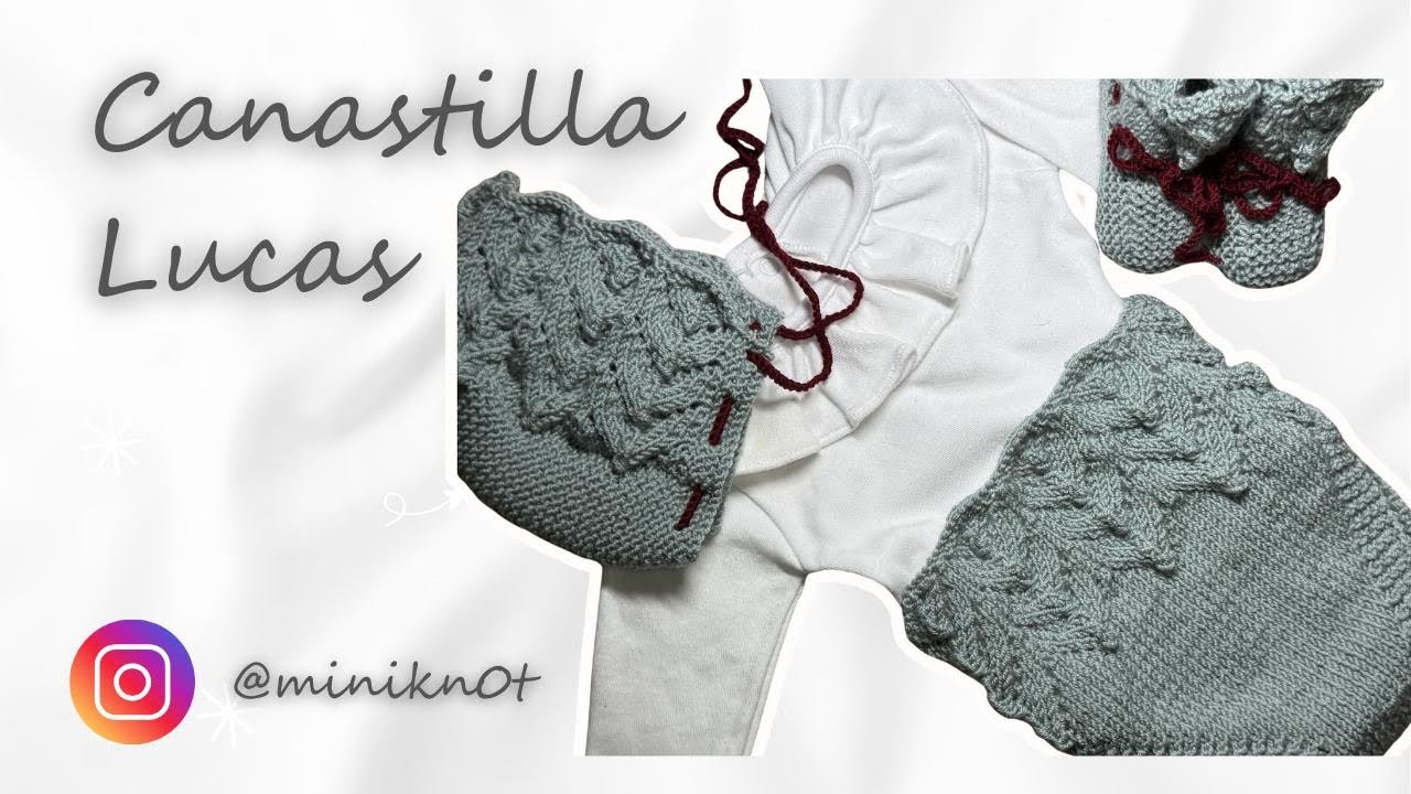 Canastilla de punto para bebé | Conjunto Lucas #knitting #dosagujas #tejedoras