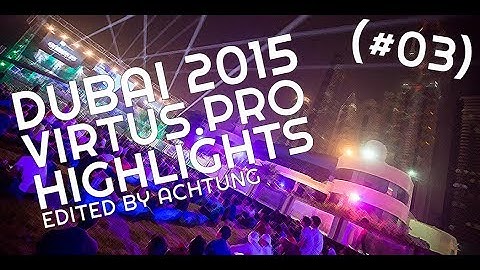 CS:GO - Virtus.pro the best moments - ESL ESEA Dubai invitational 2015 (#03) [60FPS]