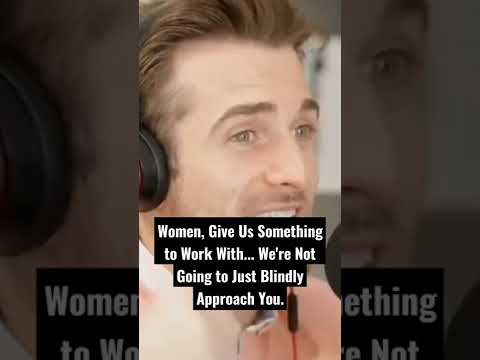 Give Men Something to Work With (aka Choosing Signals) (Matthew Hussey)
