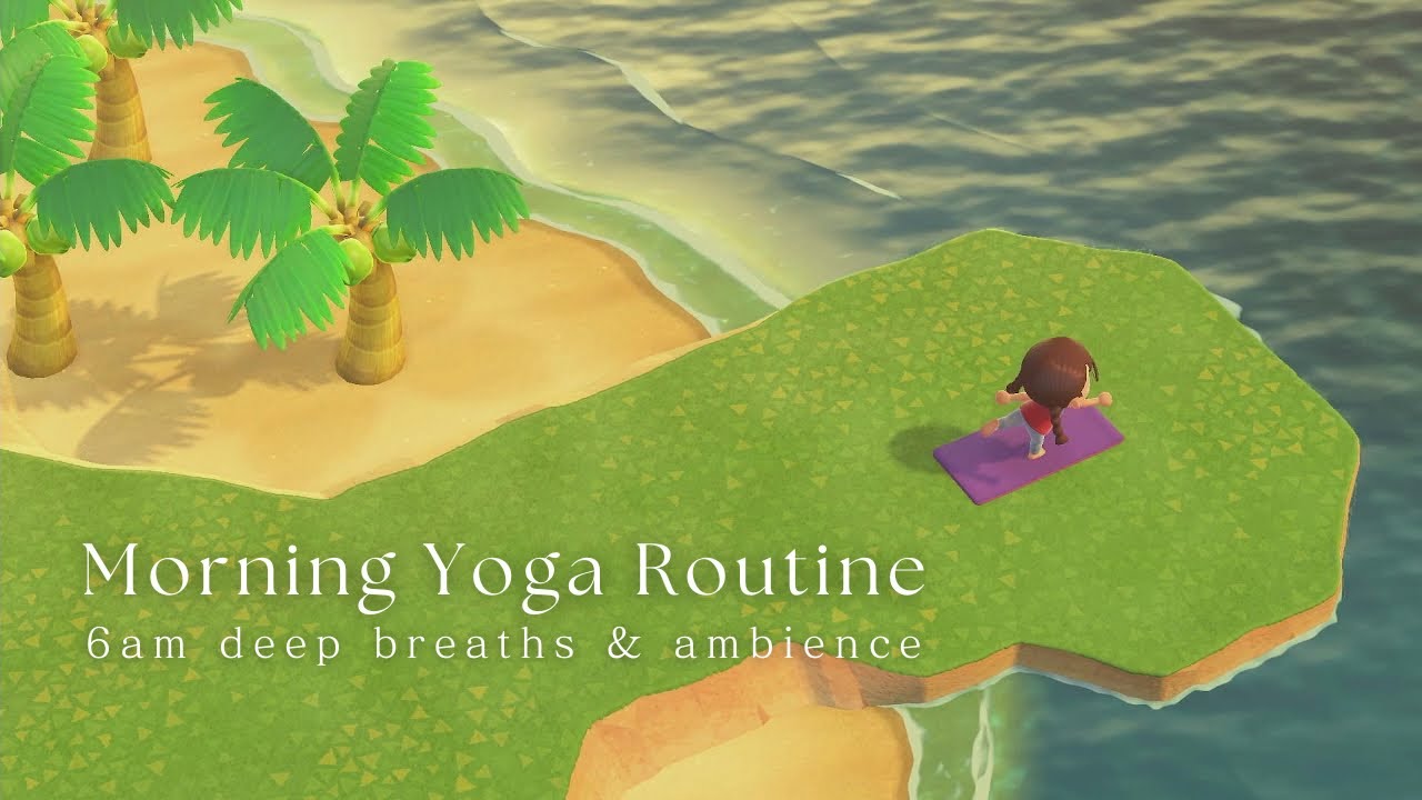 【ACNH】Morning Yoga Routine🧘‍♀️ 6am deep breaths & ambience （1h）【あつ森