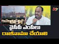 Atchannaidu demands mass resignation of YSRCP MPs to stop steel plant privatisation