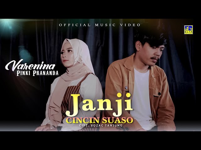 Lagu Minang Terbaru 2022 - Varenina ft Pinki Prananda - Janji Cincin Suaso (Official Video) class=