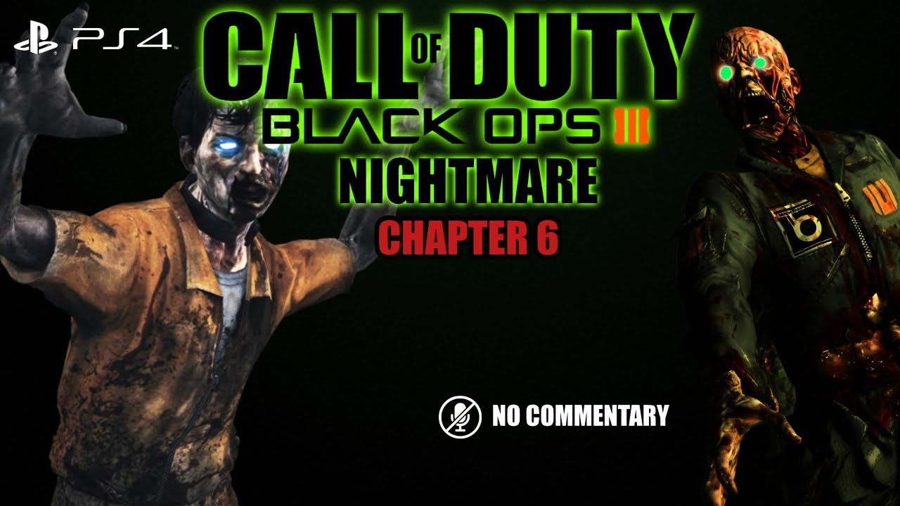 Call of Duty: Black Ops 3 – Nightmare Chapter 6 | No Commentary [Full ...