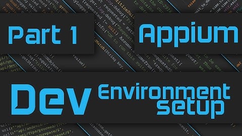 Appium Tutorial: Mobile Automation Basics Part 1 - The Setup