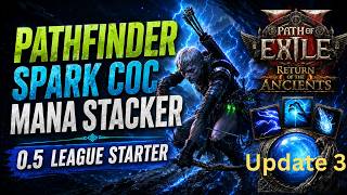 [PoE2 0.5] Pathfinder Spark CoC Mana Stacker - Update 3
