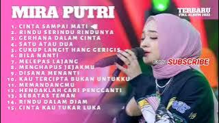 MIRA PUTRI FULL ALBUM TERBARU TANPA IKLAN !! CINTA SAMPAI MATI
