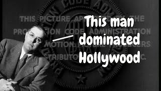 Hollywood Censorship - Joe Breen and the Motion Picture Production Code