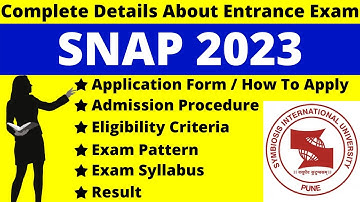 SNAP 2023 Full Details: Notification, Dates, Application, Syllabus, Pattern, Eligibility, Admit Card