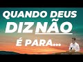 5 Razões para DEUS nos DIZER NÃO !