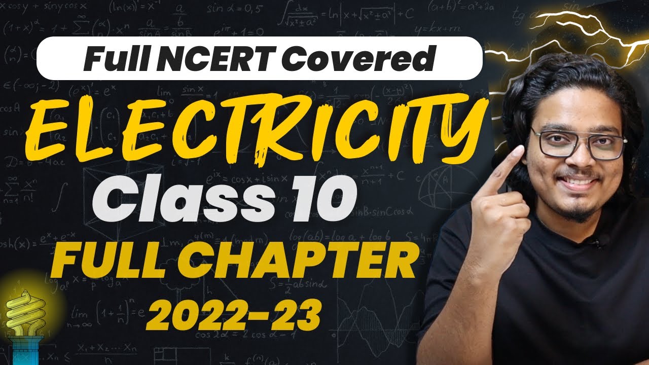 Electricity Class 10 Physics Full Chapter  Full NCERT Covered  2022 23  Padhle