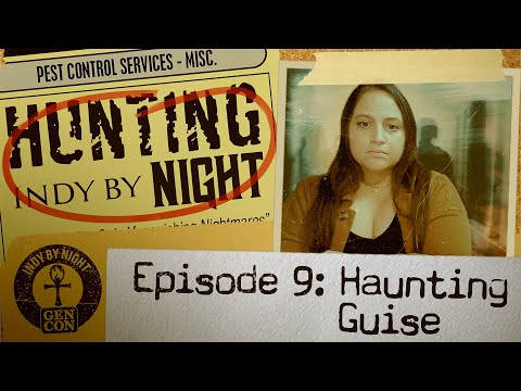 Indy by Night - Hunter: The Reckoning || Episode 9: Haunting Guise