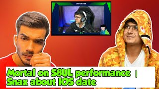 Mortal on his performance also about scout & mavi | Snax on ios date mortal scout