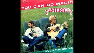 America ~ You Can Do Magic 1982 Extended Meow Mix chords