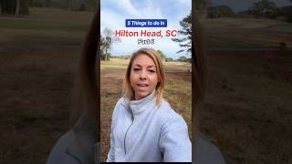 Things To Do On Hilton Head Island