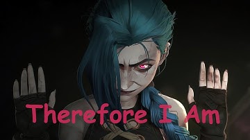 Billie Eilish - Therefore I Am  ^ Jinx ^  [AMV]