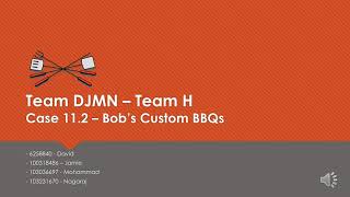 Bob's Custom BBQ1- Team DJMN – Team HCase 11.2 Wealth