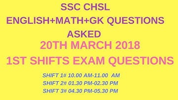 GK QUESTION ASKED IN SSC CHSL EXAM 20TH MARCH 2018 1ST SHIFT|SSC CHSL 20TH MARCH 2018 FIRST SHIFT