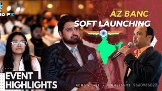 AZ Banc Soft Launching in India: Introducing AI Robo FX | AZ Banc Services | Az Banc Event Video screenshot 5