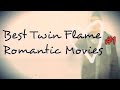 TWIN FLAME | ROMANTIC MOVIES 🎥🍿 (Part 1) #Twinflamemovies #Romanticmovies