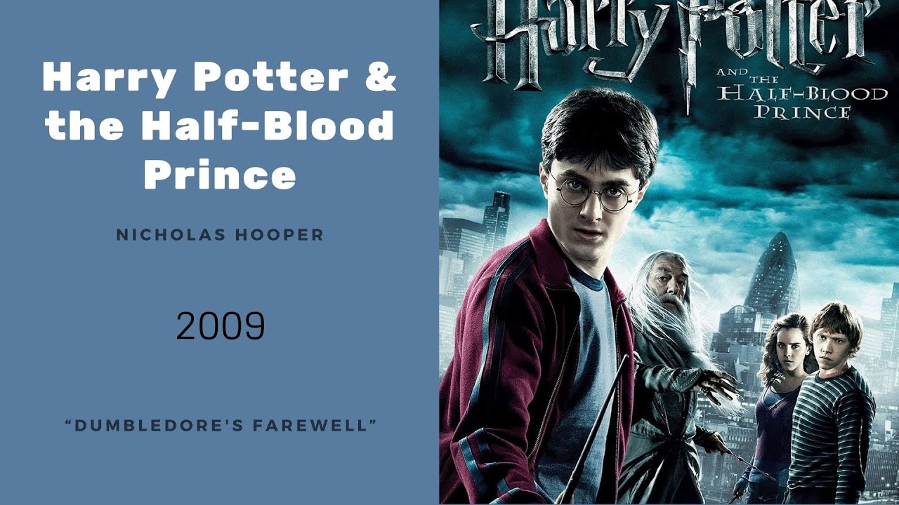 Harry Potter & the Half Blood Prince | Dumbledore's Farewell | Nicholas