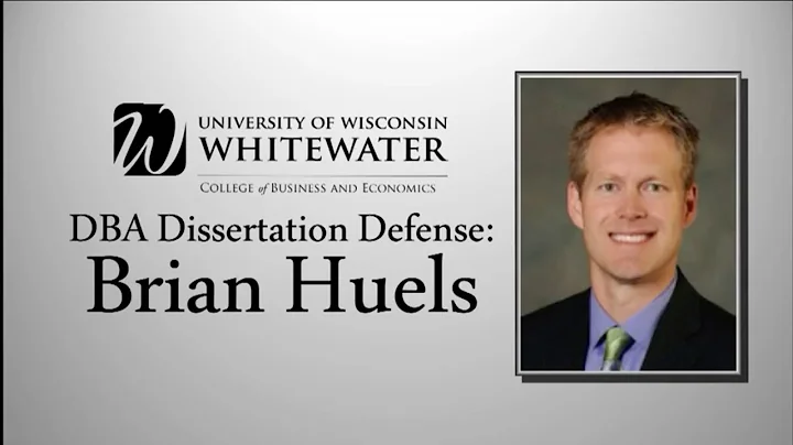 Brian Huels DBA Dissertation Defense