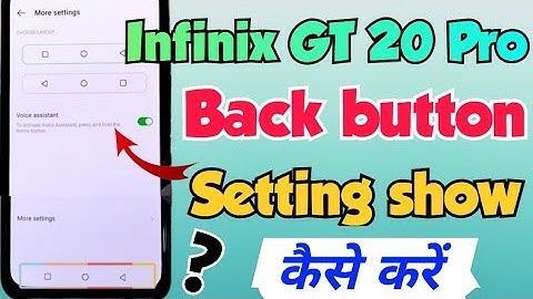 infinix gt 20 pro me back button show kaise kare | infinix gt 20 pro back button setting kaise kare