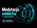 Ajahn Sona - Medytacja oddechu — zanurzenie. [LEKTOR/NAPISY PL]