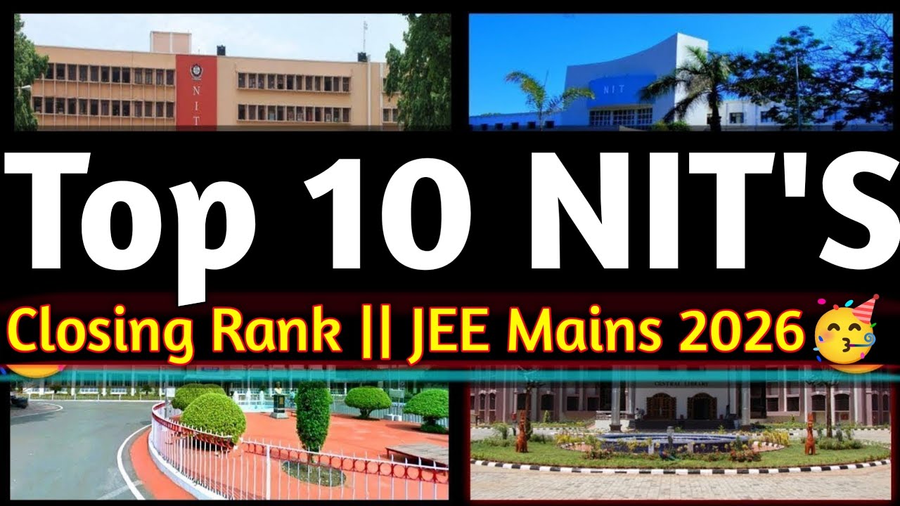 Top NIT'S Expected Cutoff🔥|| JEE Mains 2026 Top NIT'S Expected Closing Rank🥳|| 