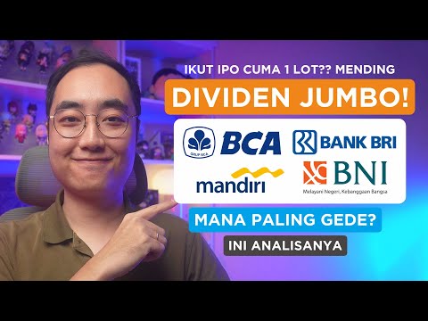 Ga Kebagian Saham IPO? Mending Dividen Jumbo! BBCA, BBRI, BMRI, BBNI, Mana Paling Layak Koleksi?