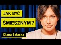 Diana saacka humor standup suchary najlepsze arty i dowcipy  imponderabilia