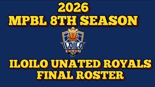 Mpbl 2026 8Th Season Iloilo Unated Royals Final Rosters