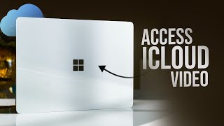 How to Access iCloud Video on Windows (explained)