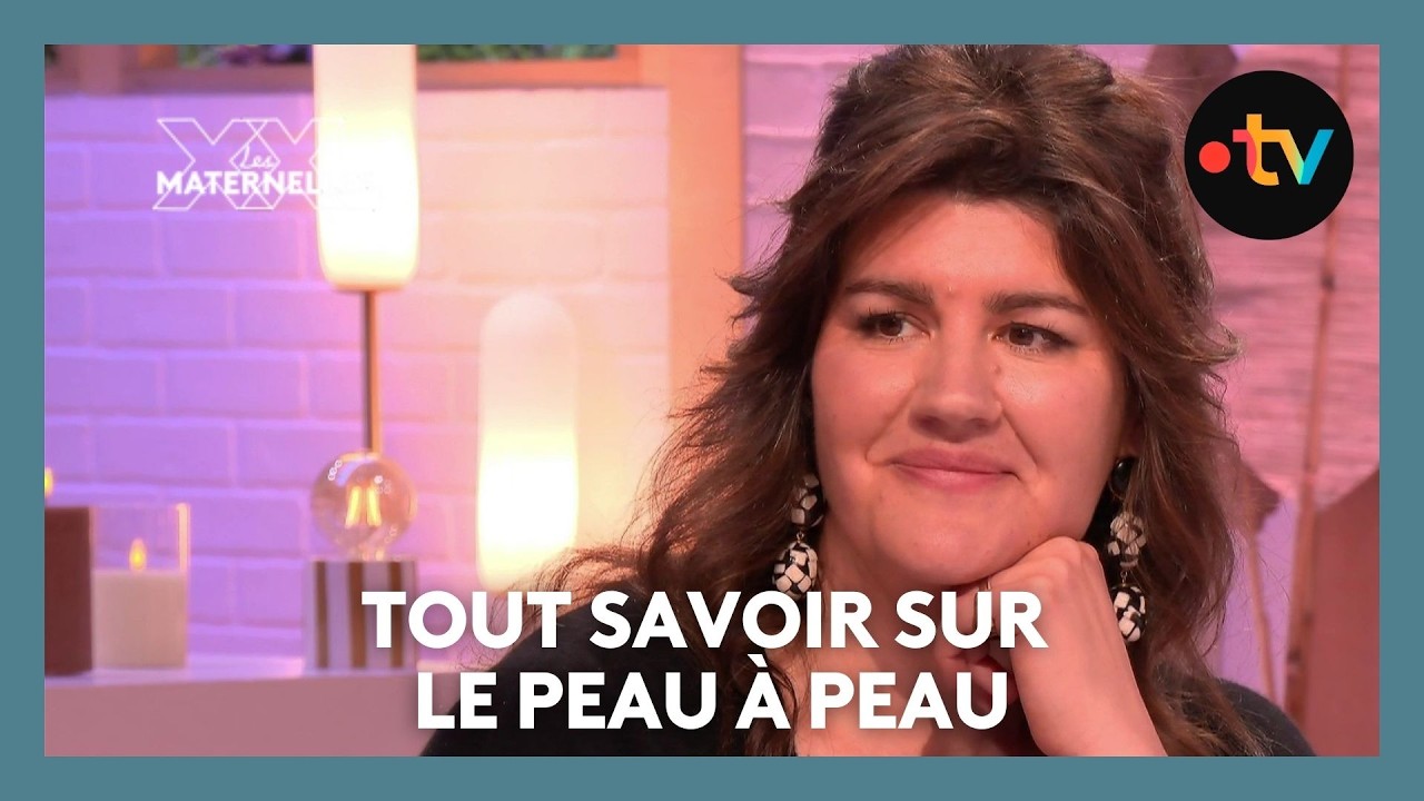 Tout savoir sur le peau à peau - Les Maternelles XXL