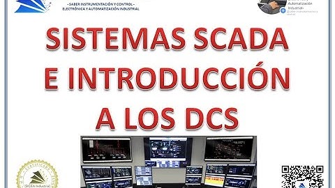 ✅SISTEMAS SCADA E INTRODUCCIÓN A LOS DCS - 👷🏻‍♂️