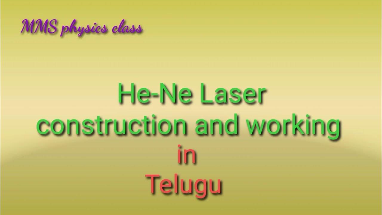 He Ne Laser construction and working in Telugu YouTube