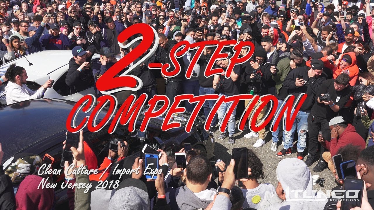 2-Step Competition 2018 - Clean Culture and Import Expo NJ