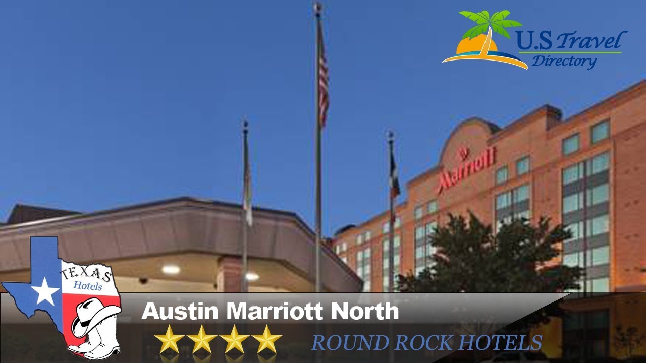 Austin Marriott North Round Rock Hotels  Texas YouTube
