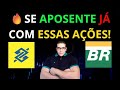 💰SE VOCÊ TIVER ESSAS AÇÕES, NUNCA MAIS VAI PRECISAR TRABALHAR! 🚀 (BBAS3 + PETR4)