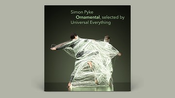 Simon Pyke - Ornamental compilation sampler