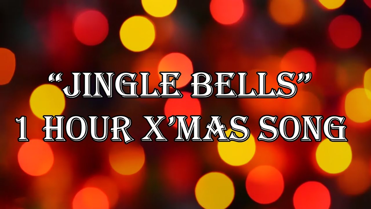 Jingle bells Christmas song 1 hour xmas music YouTube