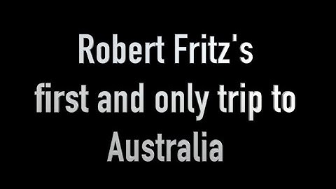 Robert Fritz in Australia in March