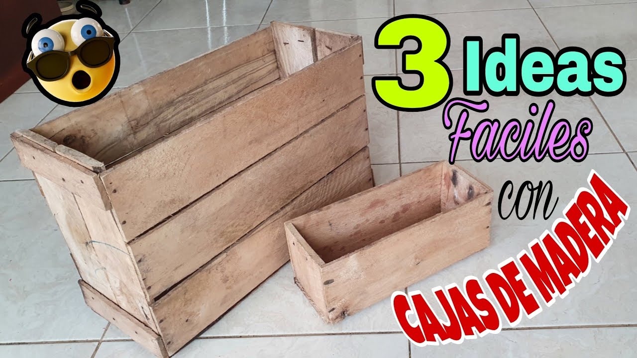DIY  Cómo decorar una caja de madera • Blog de ecología, residuo