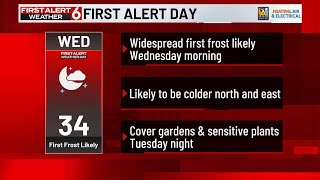 FIRST ALERT: First widespread frost likely tonight into Wednesday morning