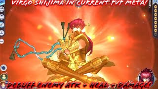 Saint Seiya: Awakening (KOTZ) - Virgo Shijima in Current PvP Meta! Reduce Opponent ATK   Heal   DMG!