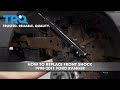 How To Replace Front Shock 1998-2011 Ford Ranger