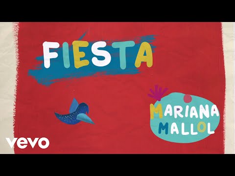 Mariana Mallol - Fiesta (Lyric Video)