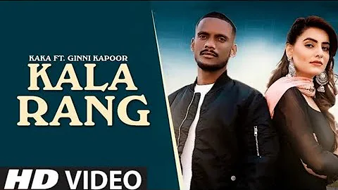 Kala Rang(Official song) Kaka New song, Latest Punjabi songs 2022,New  Punjabi songs 2022